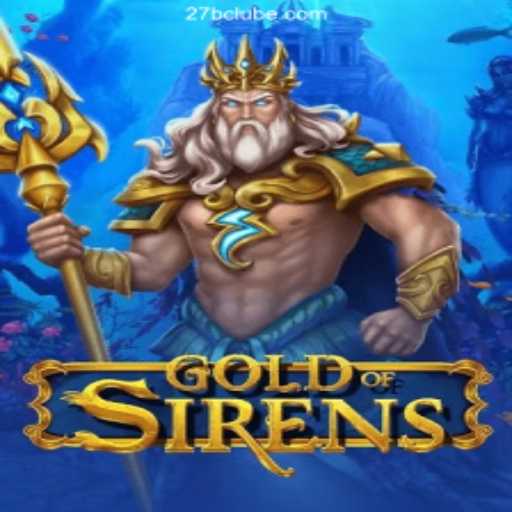Discover the World of GoldofSirens: A New Era in Gaming